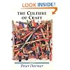 The Culture of Craft: Status and Future (Studies in Design & Material Culture)