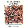 The Culture of Craft (Studies in Design and Material Culture)