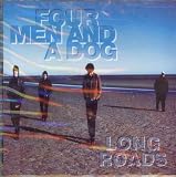 Long Roads - 4 Men and a Dog