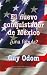 Books : El nuevo conquistador de Mexico: Una fabula? (Traducido del original America's Man on Horseback: A Fable?)