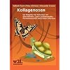 Kollagenosen: Ein Ratgeber f�r Patienten mit Sklerodermie, Lupus erythematodes, Dermatomyositis und Lichen sclerosus