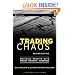 Trading Chaos: Maximize Profits with Proven Technical Techniques (A Marketplace Book)