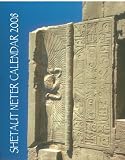 Shetaut Neter Calendar 2008: Ancient Egypt The Light of the World