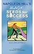 Napoleon Hill's Magic Seeds for Success: Reflections for Personal Growth