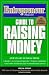 Entrepreneur Magazine Guide to Raising Money : Guide to Raising Money (Entrepreneur Magazine Series (Paper))