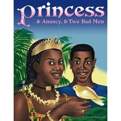 Anancy, and the Princess, and Two Bad Men: Anancy Stories and West Indian Folk Tales from the Caribbean