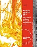 Microsoft® Visual C# 2012 : an introduction to object-oriented programming