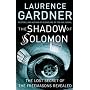 The Shadow of Solomon: The Lost Secret of the Freemasons Revealed
