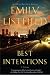Best Intentions: A Novel