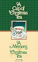 A Cup of Christmas Tea/A Memory of Christmas Tea