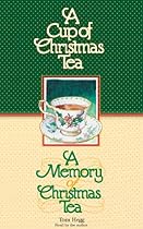 A Cup of Christmas Tea/A Memory of Christmas Tea A Cup of Christmas Tea/A Memory of Christmas Tea