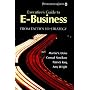 Executive's Guide to E-Business: From Tactics to Strategy