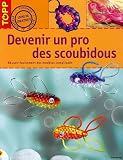 Devenir un pro des scoubidous