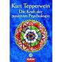 Die Kraft der positiven Psychologie