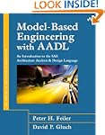 Model-based Engineering with AADL: An...