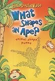 What shapes an ape? : animal shape poems