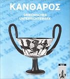 Kantharos - Griechisches Unterrichtswerk: Kantharos, Lesebuch und Arbeitsbuch, m - Beiheft - Winfried Elliger, Gerhard Fink, G&uuml;nter Heil