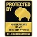 pomeranian47 - PROTECTED BY POMERANIANS HOME SECURITY SYSTEM PARKING SIGN