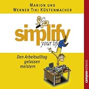 H&ouml;rbuch Simplify Your Life - Den Arbeitsalltag gelassen meistern