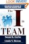 The I in TEAM: Accelerating Performance of Remote and Co-located Teams