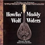 Muddy Waters & Howlin` Wolf: The Gold Collection - 40 Classic Performances