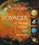 Voyager: An Adventure to the Edge of the Solar System (Face to Face With Science)