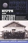 Huts and History: The Historical Archaeology of Military Encampment During the American Civil War
