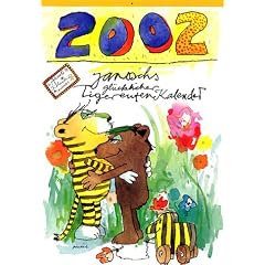 Janoschs gl�cklicher Tigerenten-Kalender