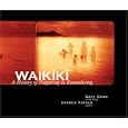  Waikiki: A History of Forgetting and Remembering  by Gaye Chan