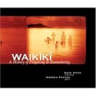 Click here to buy Waikiki: A History of Forgetting and Remembering by Gaye Chan.