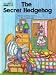 The Secret Hedgehog (Child's Play Library)