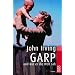 Garp und wie er die Welt sah