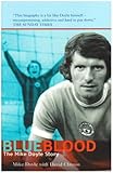 Blue blood : the Mike Doyle story