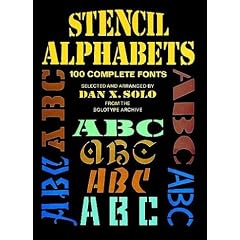 Stencil Alphabets: 100 Complete Fonts (Dover Pictorial Archive Series)