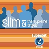 Slim & Supreme Angels: Super Set