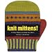 Knit Mittens!