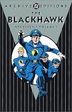 Blackhawk, The - Archives, Volume 1 (DC Archive Editions)