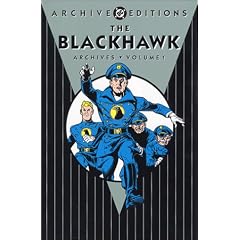 Blackhawk, the - Archives, Vol 01 (DC Archive Editions)