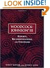 Woodcock-Johnson III: Reports, Recommendations, and Strategies