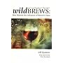 Wildbrews: Beer Beyond the Influence of Brewer's Yeast