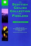 The Scottish Ceilidh Collection for Fiddlers: Volumes 1 and 2