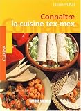 Revue Sud Ouest  / Connaitre la cuisine tex-mex