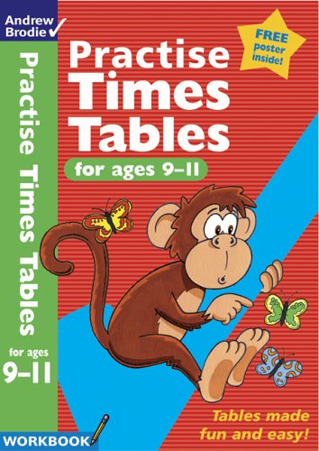 Andrew Brodie Publications Practise Times Tables for Age 9-11 (Practise Time Tables)