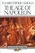 The Age of Napoleon (The American Heritage Library)
