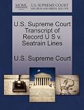 U.S. Supreme Court Transcript of Record U S v. Seatrain Lines