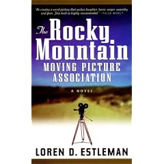 The Rocky Mountain Moving Picture Association: A Novel