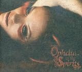 Ophelia & the Spirits