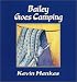 Bailey Goes Camping