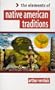The Elements of Native American Traditions
