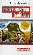 The Elements of Native American Traditions (The Elements of)